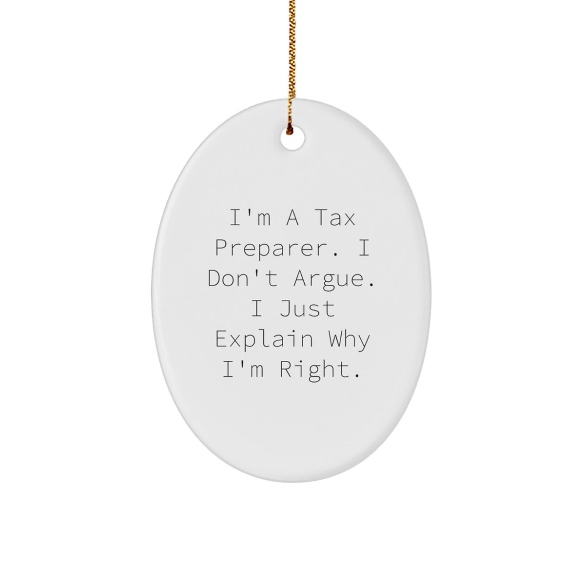Tax Preparer Christmas Ornament Gift for Him - I'm A Tax Preparer. I - Image 1