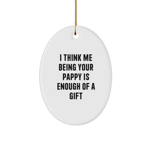 Funny Pappy Gifts from Men to Fathers, Unique Oval Ornament for Christmas Unique Gifts - Image 1