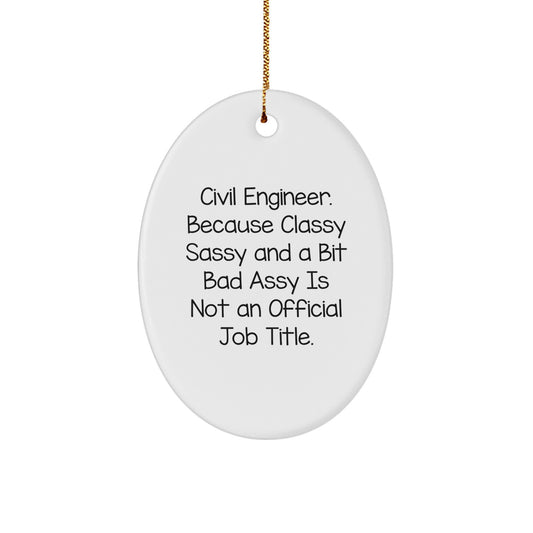 Civil Engineer Christmas Oval Ornament Gifts from Family for Men Funny Quote Decorations - Image 1