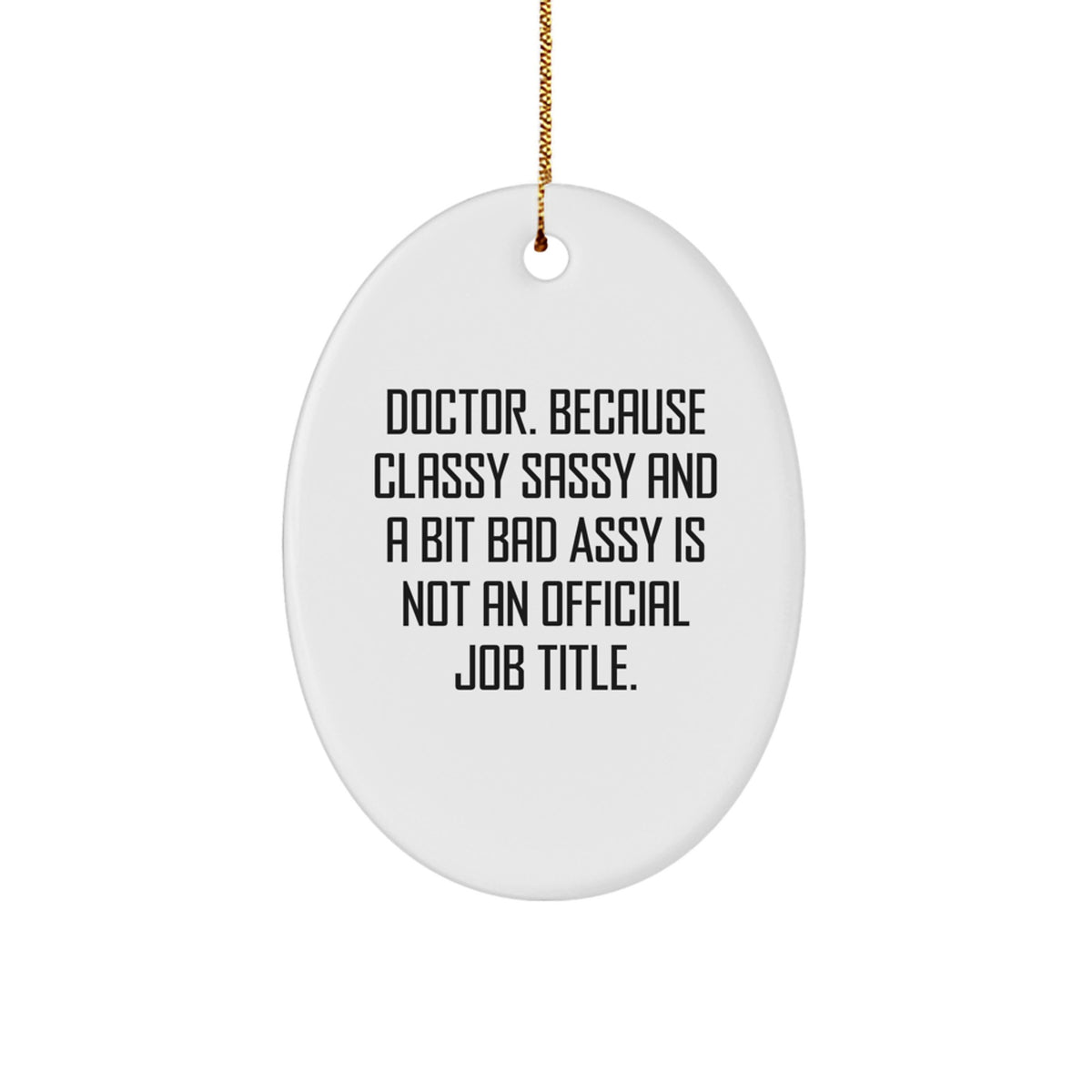 Doctor Favorite Oval Ornament for Kids Surprise Christmas Gift - Image 1