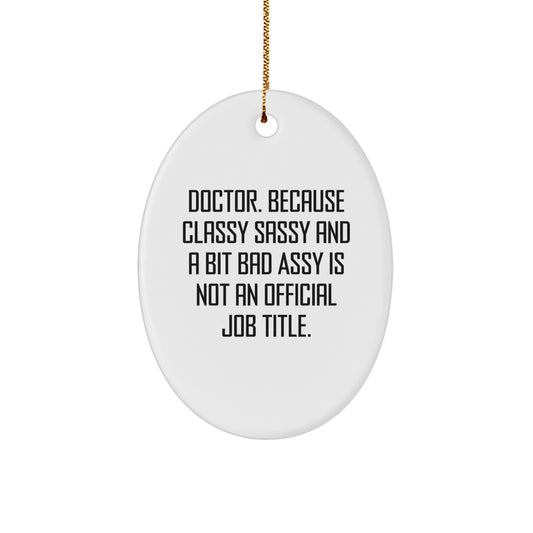 Doctor Favorite Oval Ornament for Kids Surprise Christmas Gift - Image 1