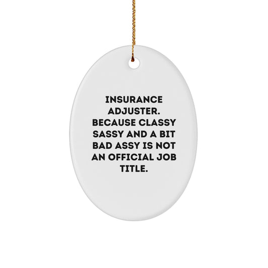 Christmas Gift Oval Ornament for Her – Insurance Adjuster – Present - Image 1