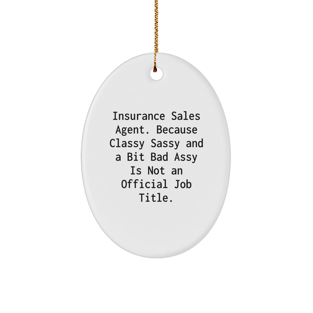 Insurance Sales Agent Oval Ornament for a Colleague Christmas Gift - Image 1