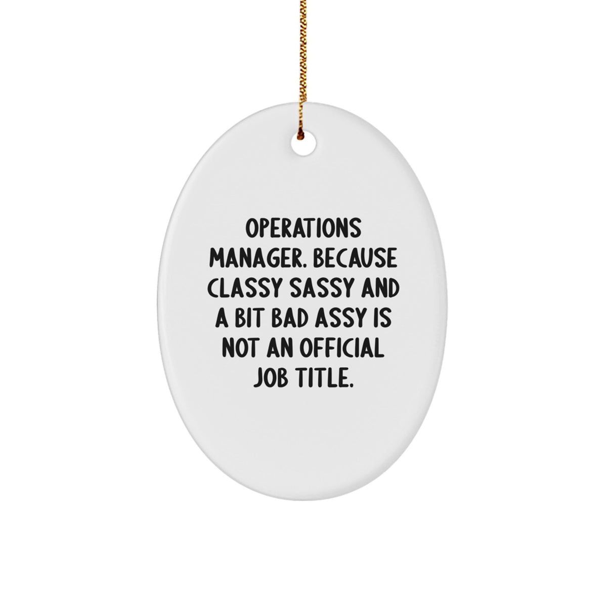 Sassy Operations Manager Christmas Ornament Gift for Friends - Novelty - Image 1