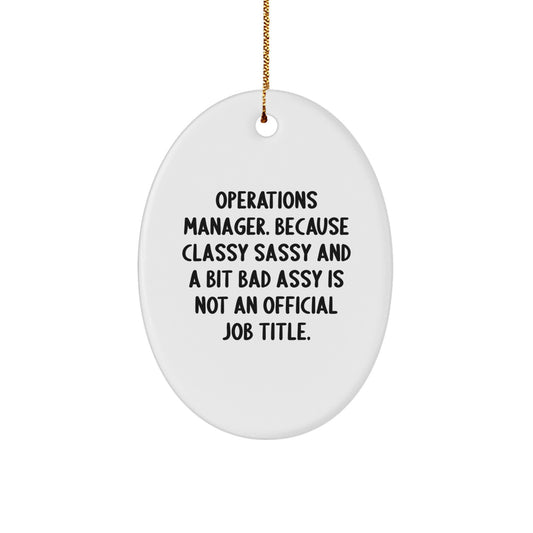 Sassy Operations Manager Christmas Ornament Gift for Friends - Novelty - Image 1
