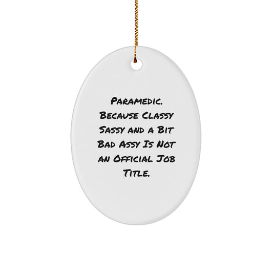 Funny Rescue Worker Gifts - Oval Ornament for Christmas Unique Gifts from Friends to Rescue Worker Men - Image 1