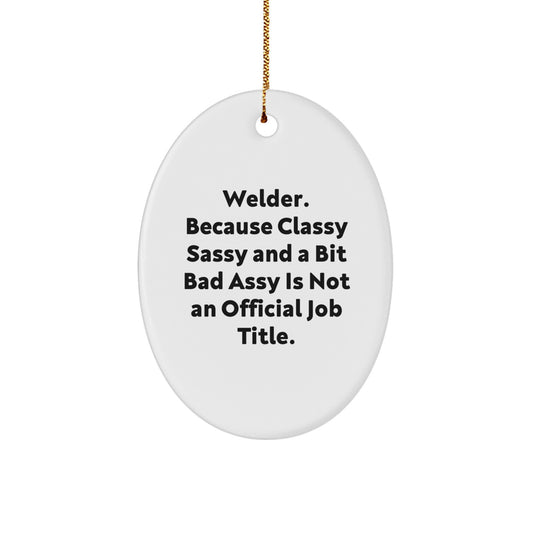 Sturdy White Oval Welder Christmas Ornament for Coworkers Gift Idea - Image 1