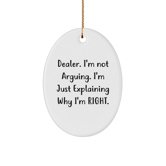 Dealer Christmas Ornament for Family - Treasure Lighthearted Quote Gift - Image 1