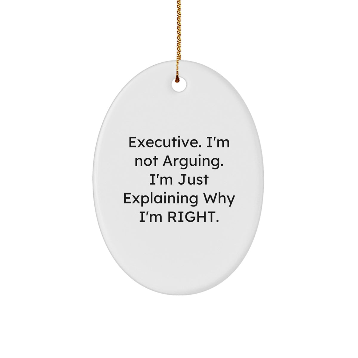 Sassy Executive Oval Ornament for Friends Novelty Christmas Unique Gift - Image 1