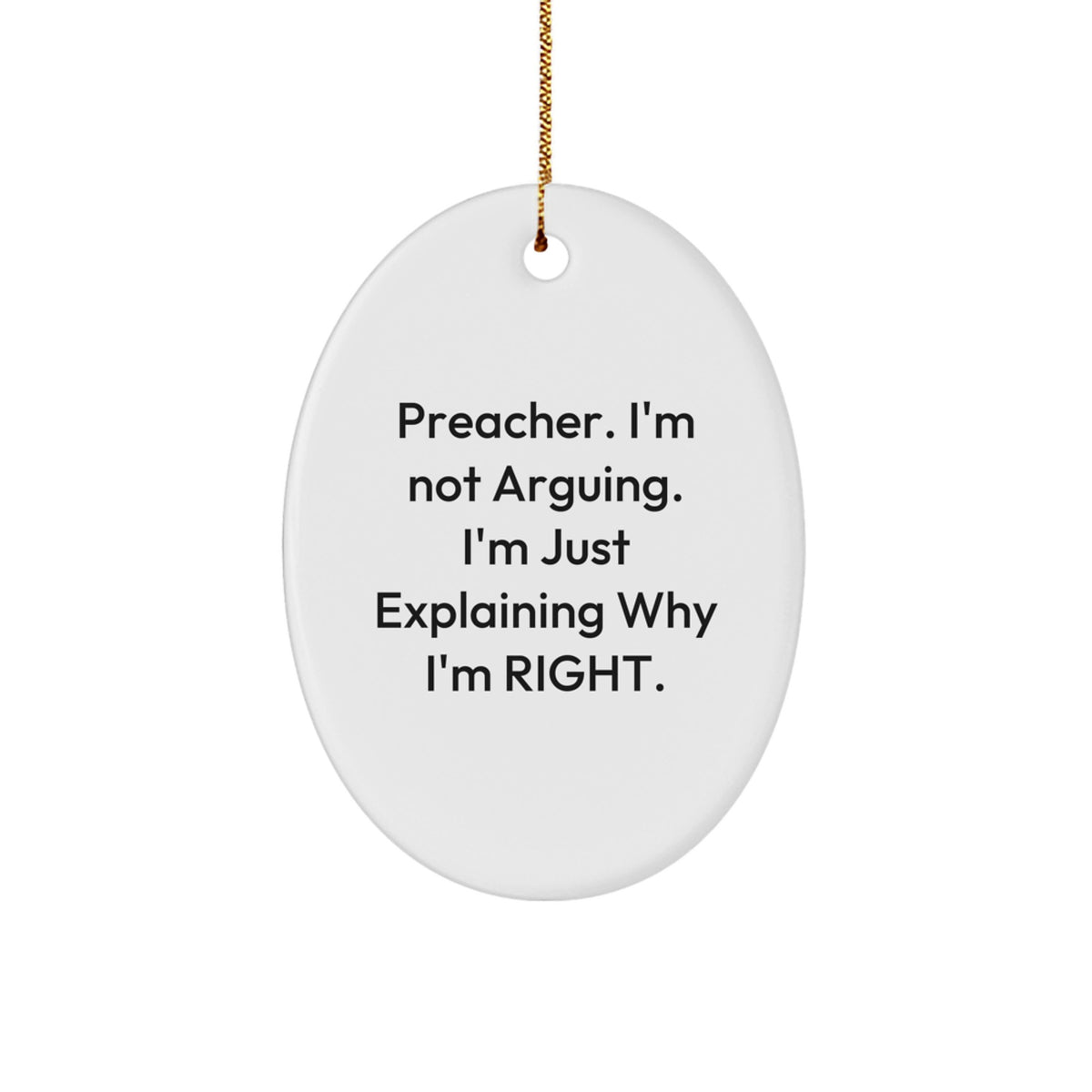 Preacher Christmas Ornament Gift for Him - Assertive Quote Keepsake - Image 1