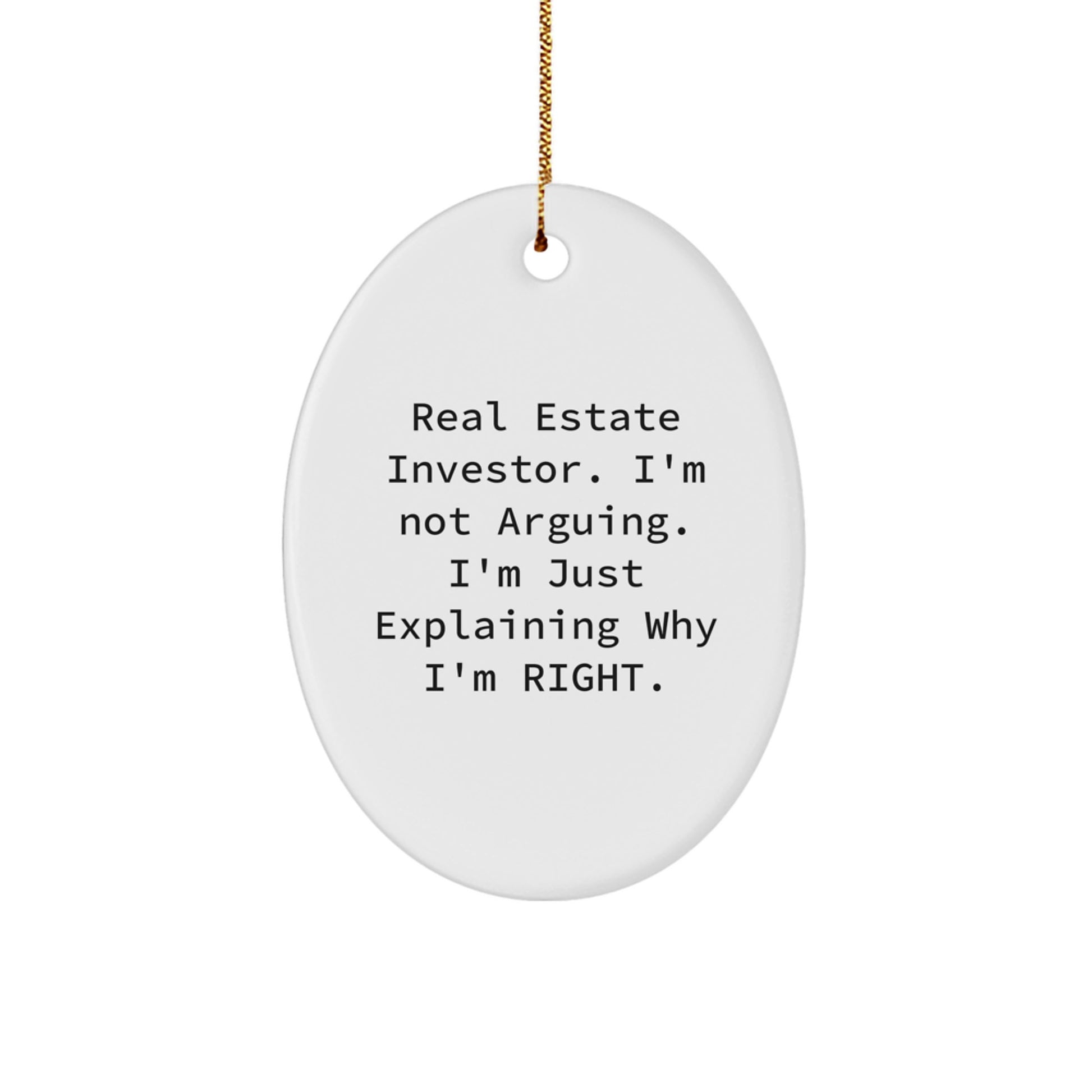 Gifts from Family to Real Estate Investor - Oval Ornament, Funny Quote, Christmas Unique Gifts - Image 1