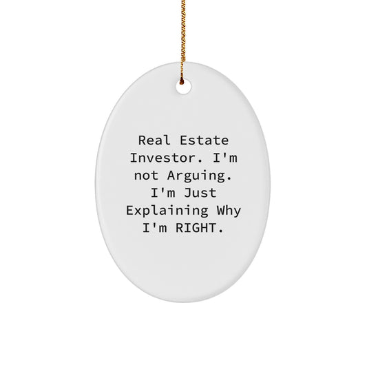Gifts from Family to Real Estate Investor - Oval Ornament, Funny Quote, Christmas Unique Gifts - Image 1
