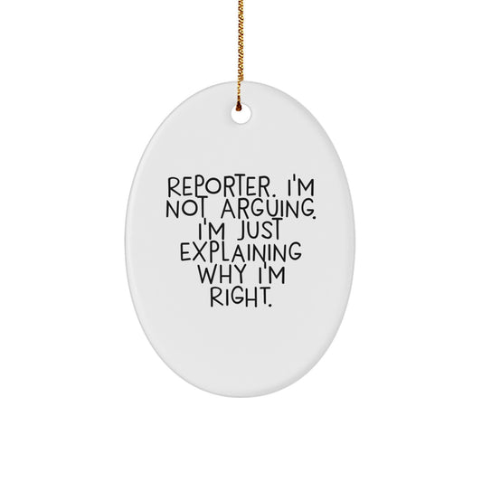 Funny Reporter Oval Ornament Gifts from Friends to Reporter for Christmas Unique Gift Ideas - Image 1