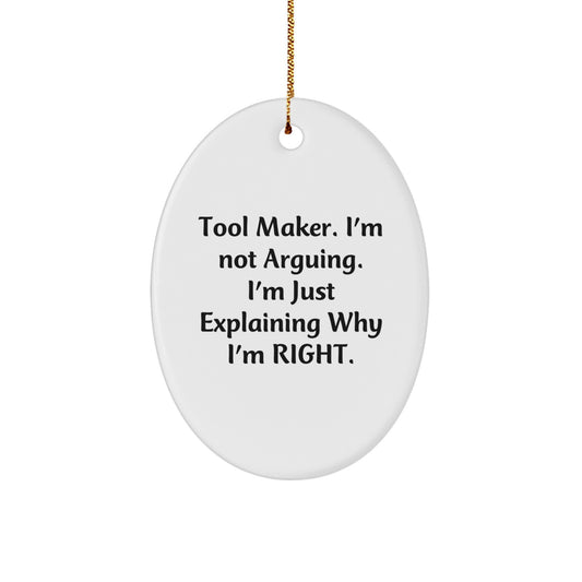 Funny Tool Maker Christmas Unique Gifts From Men to the Tool Maker in Your Life Oval Ornament, Gifts for Tool Makers, Oval Shaped, Christmas Unique Gifts - Image 1