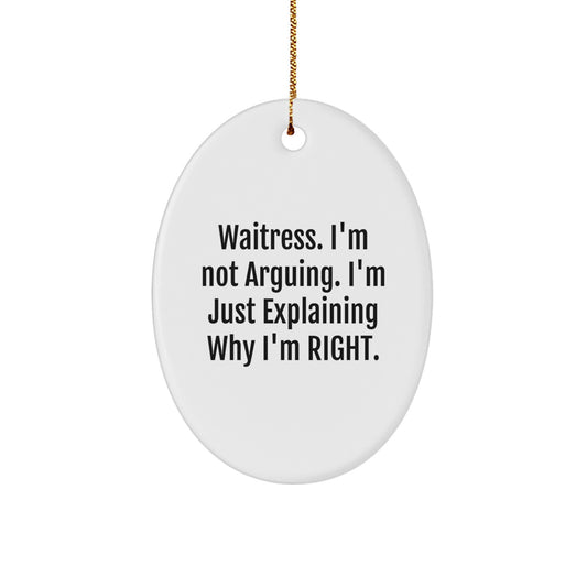 MDF Oval Christmas Ornament Idea for Coworkers Gift – Waitress Humor - Image 1