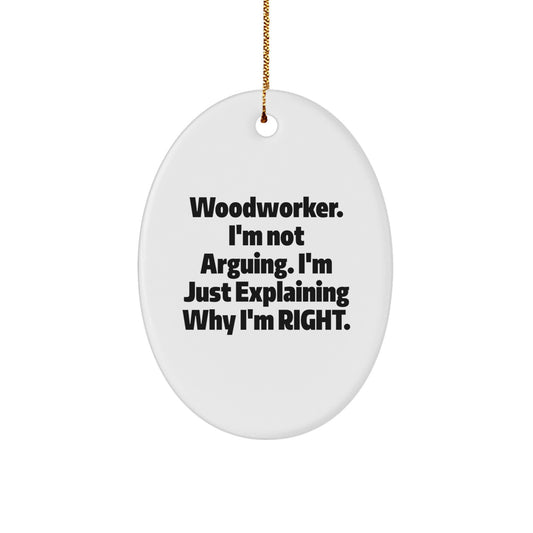 Witty Woodworker Oval Ornament Keepsake for Her Christmas Gift - Image 1