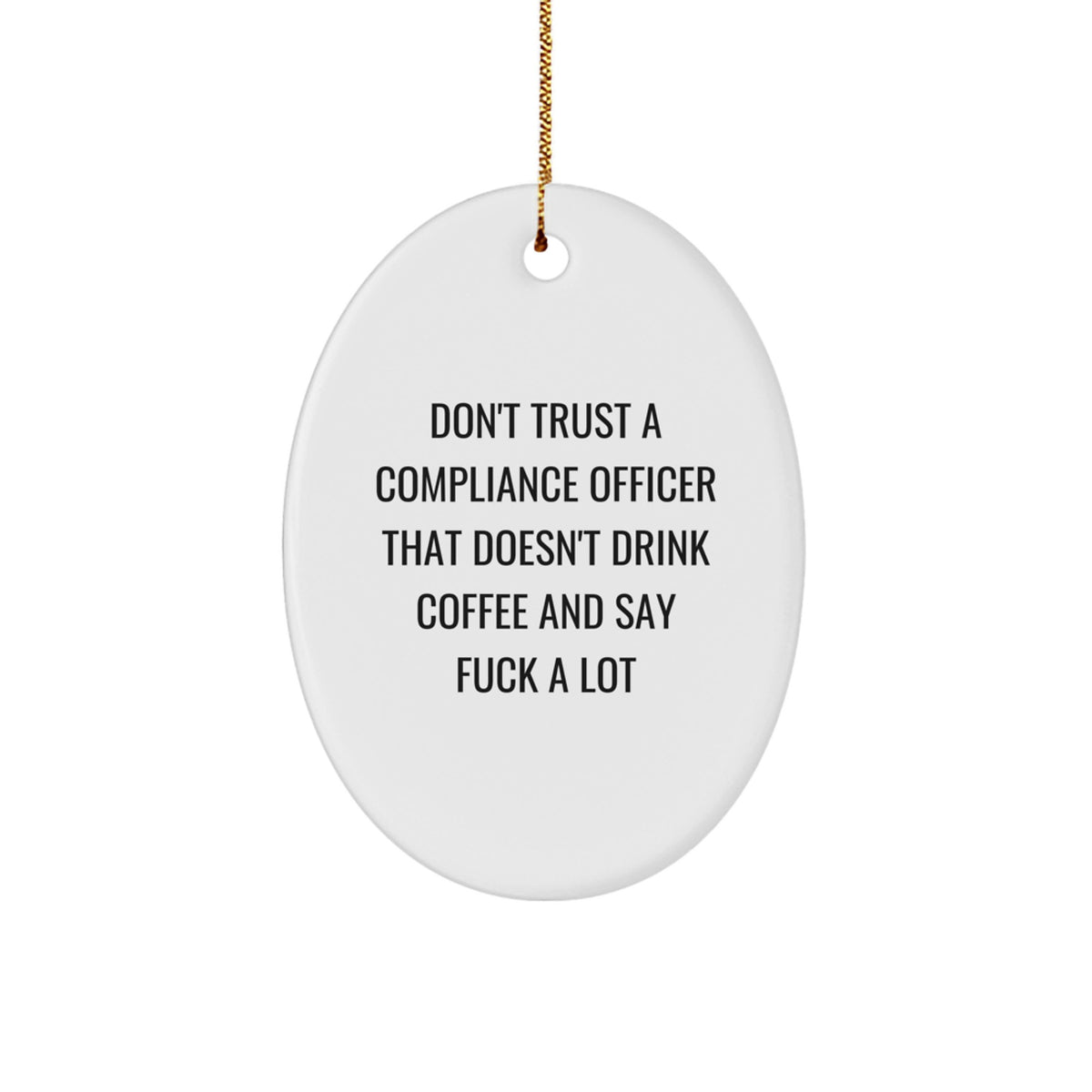 Christmas Gift Compliance Officer Ornament - A Humorous Present for Her - Image 1