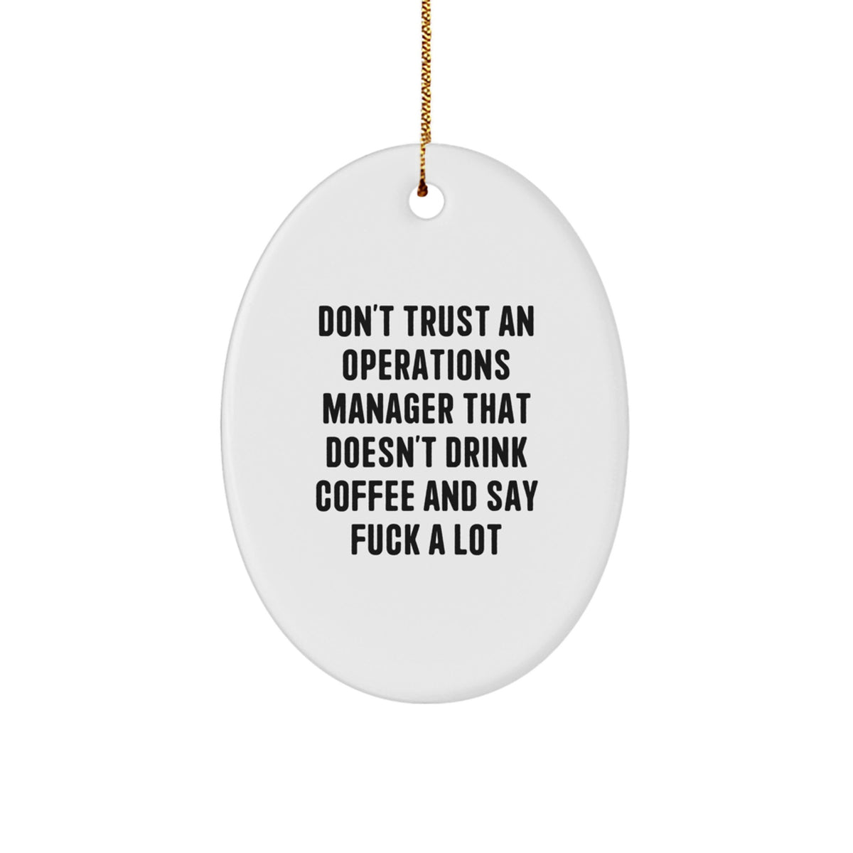 Christmas Ornament Gift Sarcastic Operations Manager Holiday Keepsake - Image 1