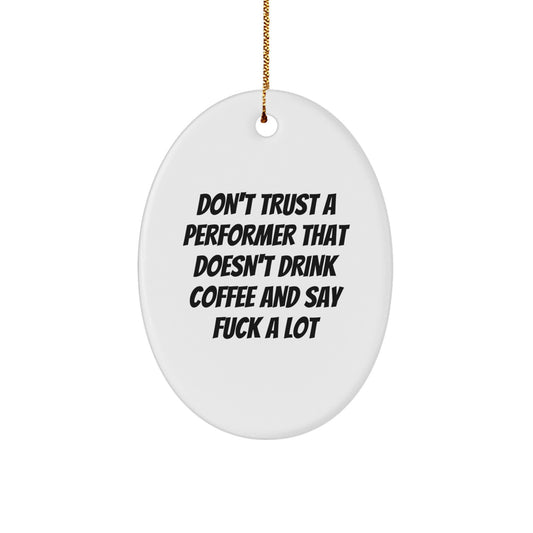Performer Family Treasure Christmas Ornament Gift – Coffee & Cussing - Image 1