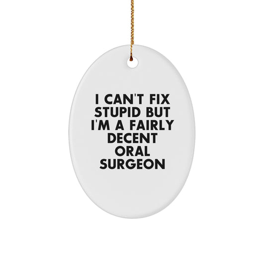 Oral Surgeon Oval Ornament Christmas Gift for Her Holiday Keepsake - Image 1