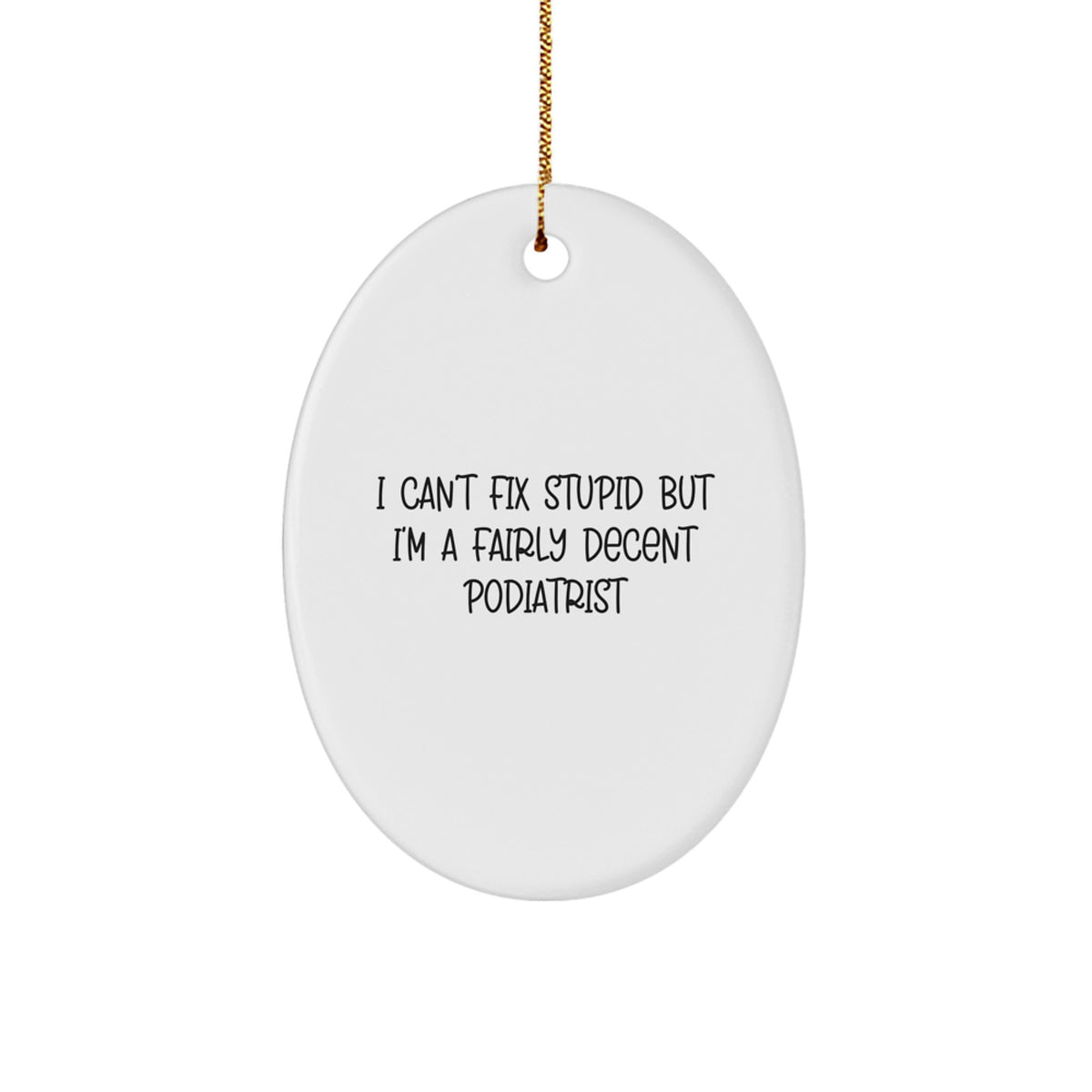Surprise Favorite Podiatrist Funny Christmas Ornament for Happy Kids Gift - Image 1