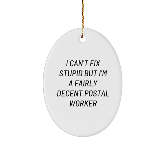 Christmas Ornament Gift Funny Postal Worker Quote Idea for Coworkers - Image 1