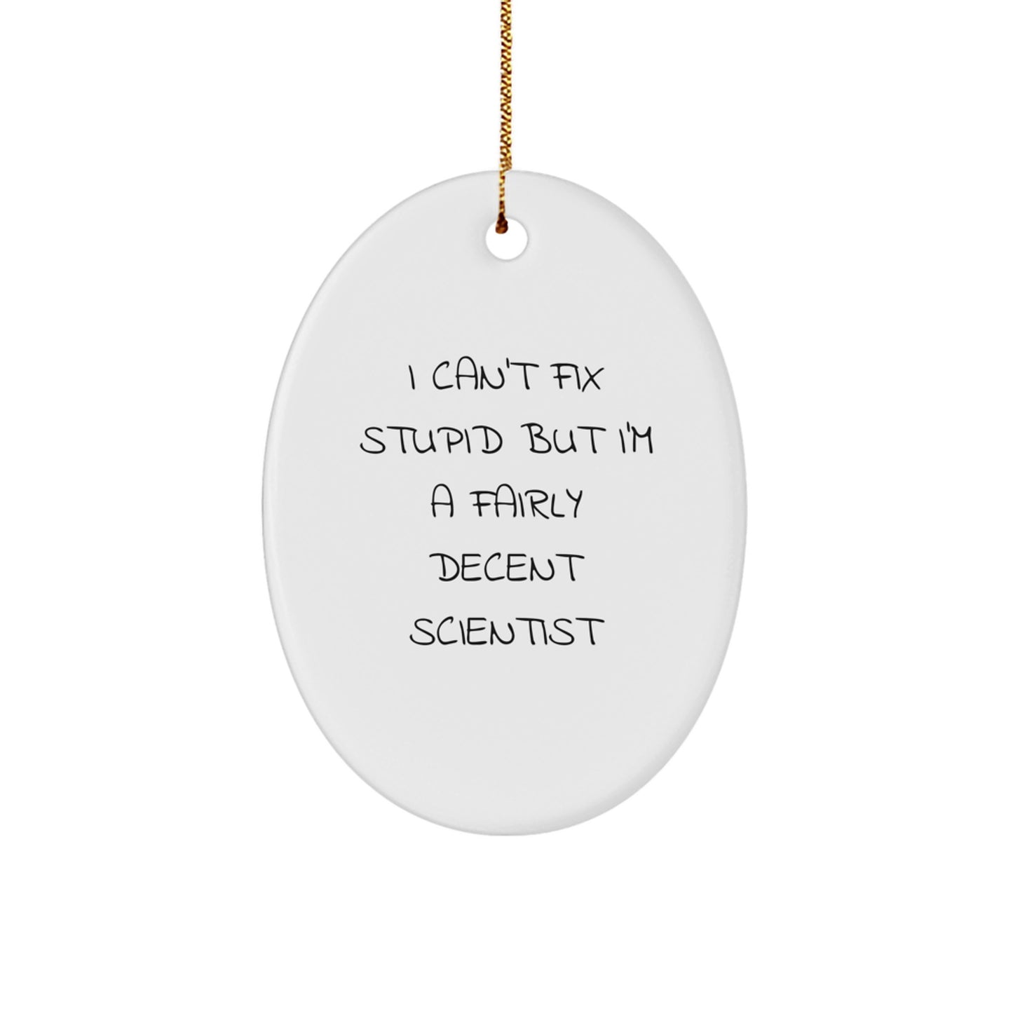 Funny Scientist Oval Ornament Gifts from Friends for Christmas Unique Scientist Friends - Image 1