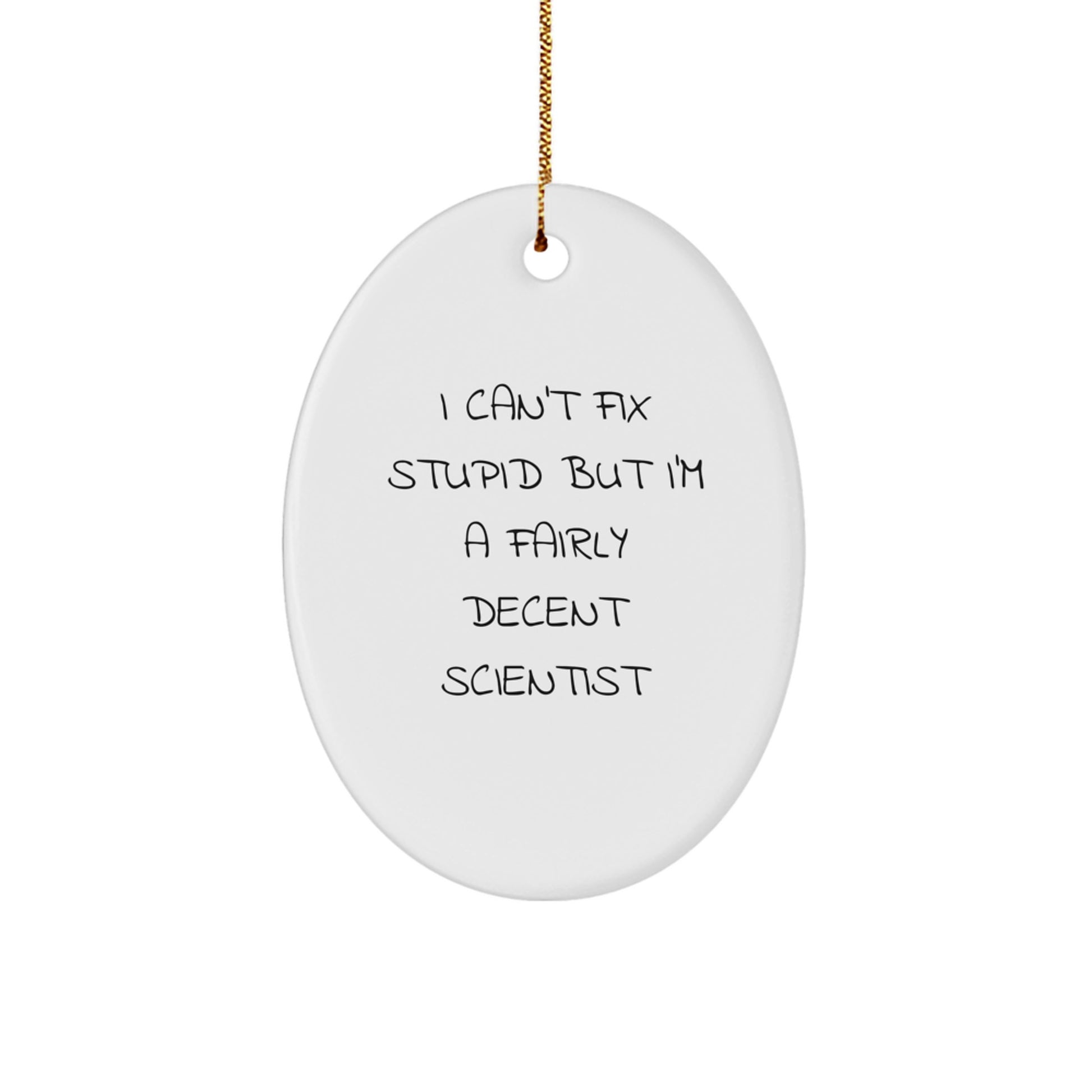 Funny Scientist Oval Ornament Gifts from Friends for Christmas Unique Scientist Friends - Image 1