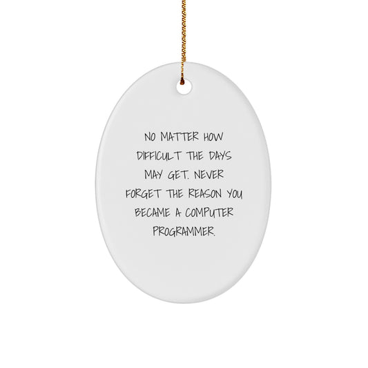 For Him Computer Programmer Keepsake Never Forget Christmas Unique Gift - Image 1