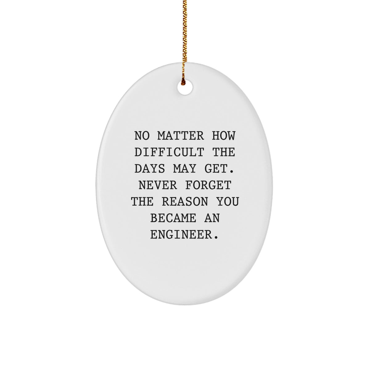 Engineer Christmas Ornament for Family Gift No Matter How Difficult - Image 1
