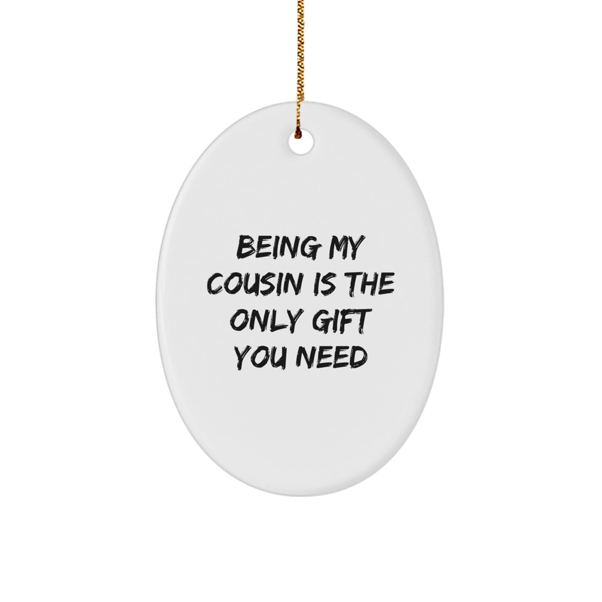 Funny Cousin Christmas Ornament Gift for Friends – Novelty - Image 1