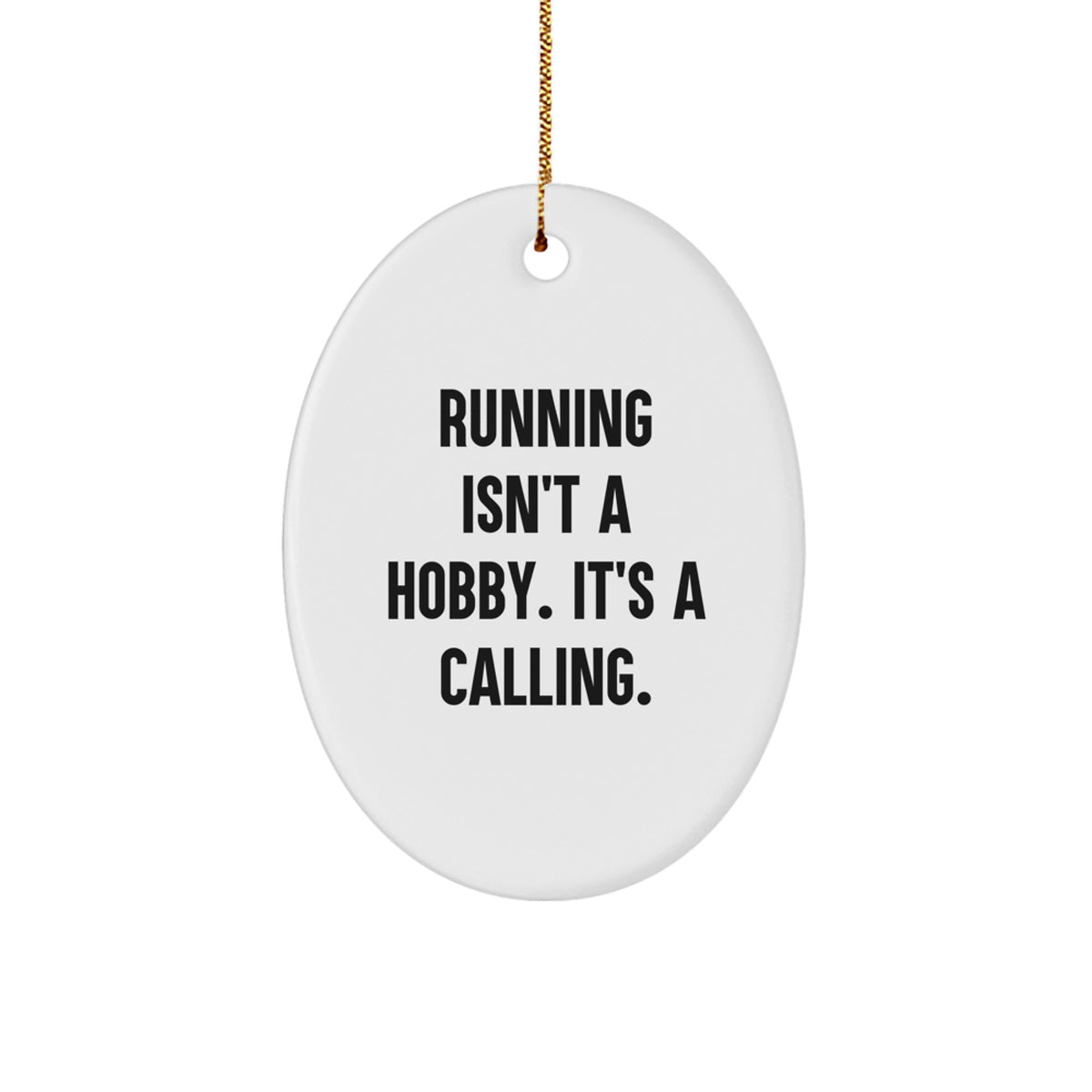 Motivational Bold Running Ornament for Friends – Christmas Gift - Image 1