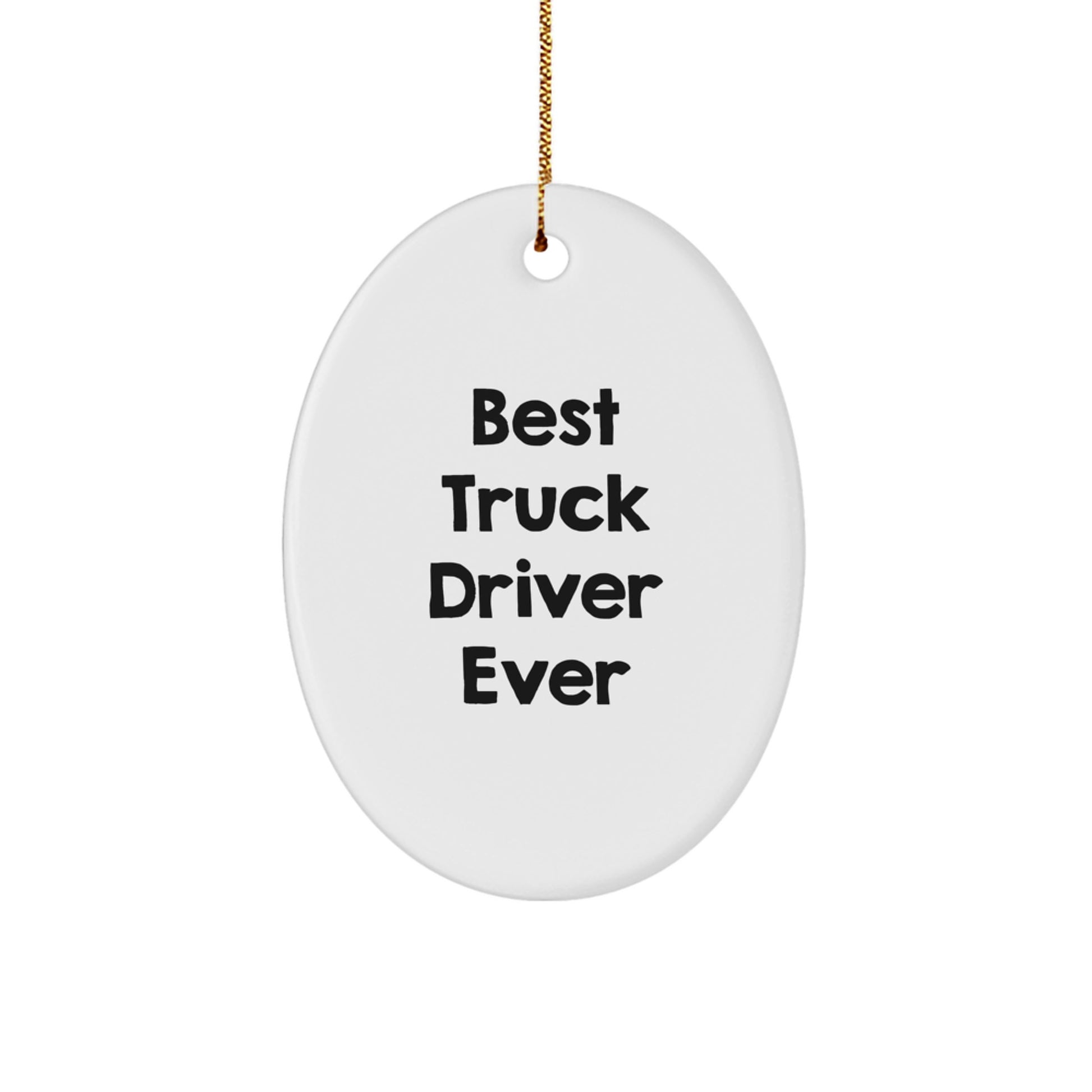 Funny Truck Driver Gifts from Friends Unique Oval Ornament for Truck Driver Men, Gifts for Truck Driver Christmas Decorations - Image 1