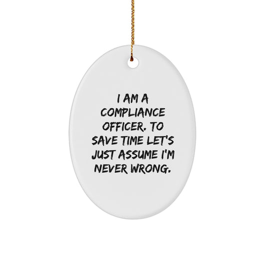 Compliance Officer Gifts from Friends, Compliance Officer Oval Ornament with Funny Quote, Christmas Unique Gifts for Men, Women, Coworkers, Family - Image 1