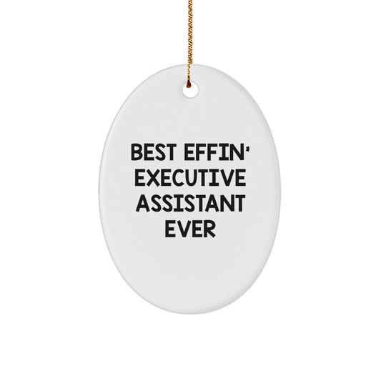 Funny Executive Assistant Gifts from Friends, Oval Ornament for Christmas, Best Effin' Quote, Perfect Present for Her, Office Decor - Image 1