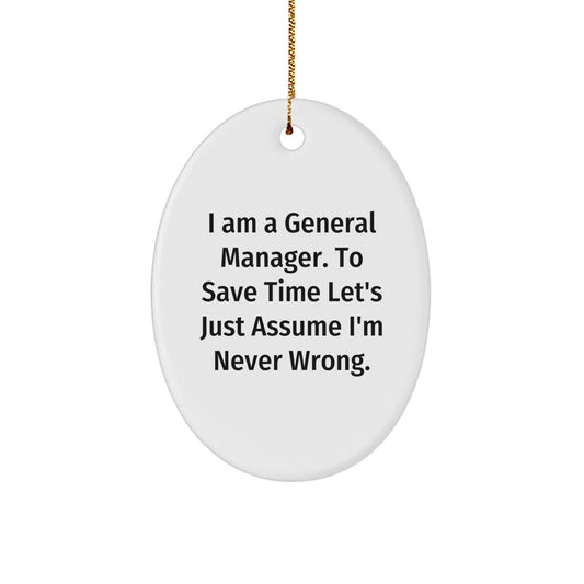 General Manager Oval Ornament Funny Quote Gifts for Men Friends Coworkers Christmas Decorations - Image 1