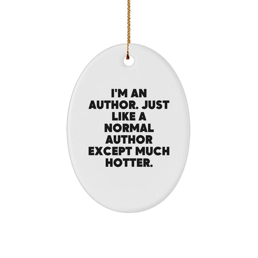 Funny Author Oval Ornament Gifts from Men Friends to Women Author for Christmas Unique Decorations Home Office - Image 1