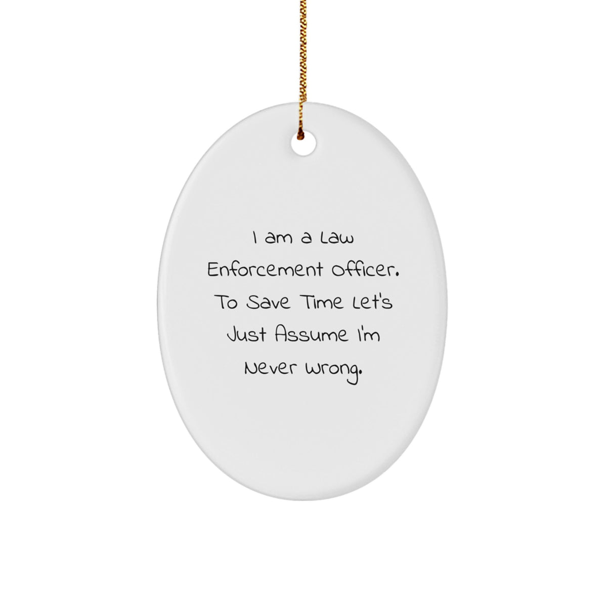 Christmas Unique Gift Law Enforcement Officer Oval Ornament for Her Present - Image 1
