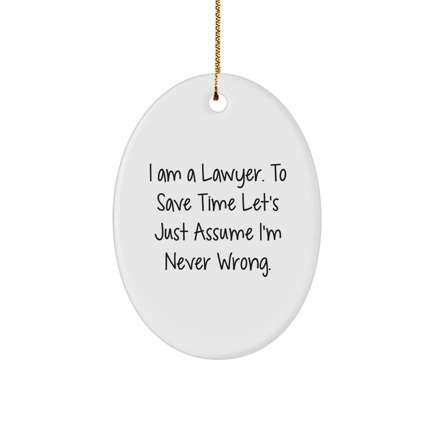 Funny Lawyer Oval Ornament Gifts from Friends and Family for Lawyer Christmas Unique Decorations - Image 1