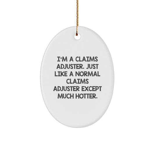 Funny Claims Adjuster Oval Ornaments for Christmas - Unique Gifts from Friends for Claims Adjuster Men - Image 1