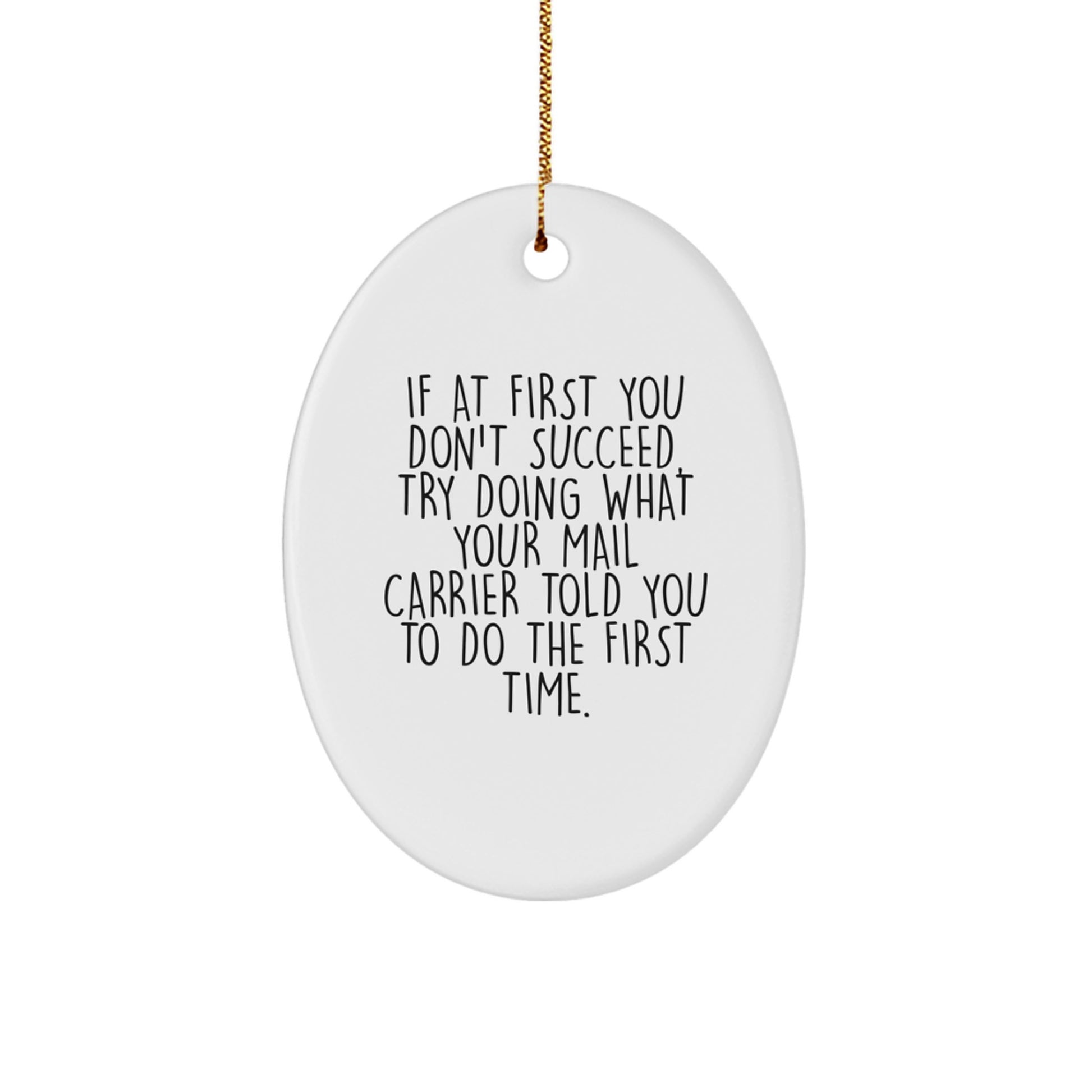 Gifts from Family to Mail Carrier, Oval Ornament with Funny Quote, Christmas Unique Gifts, Oval Shaped Decor - Image 1