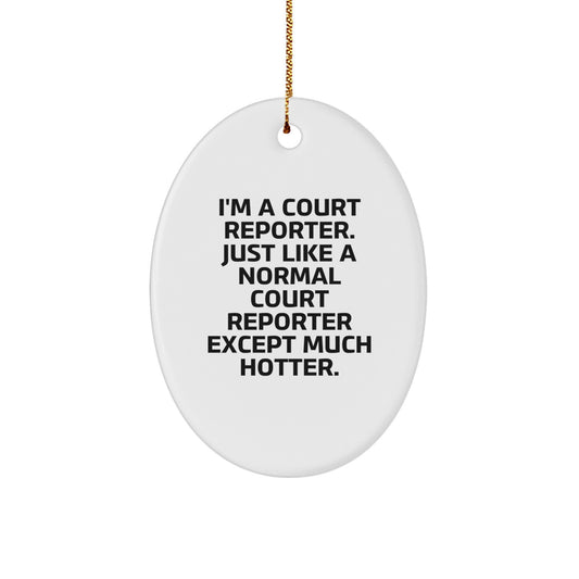 Funny Court Reporter Gifts for Court Reporters - Oval Ornament - Christmas Unique Presents - Image 1