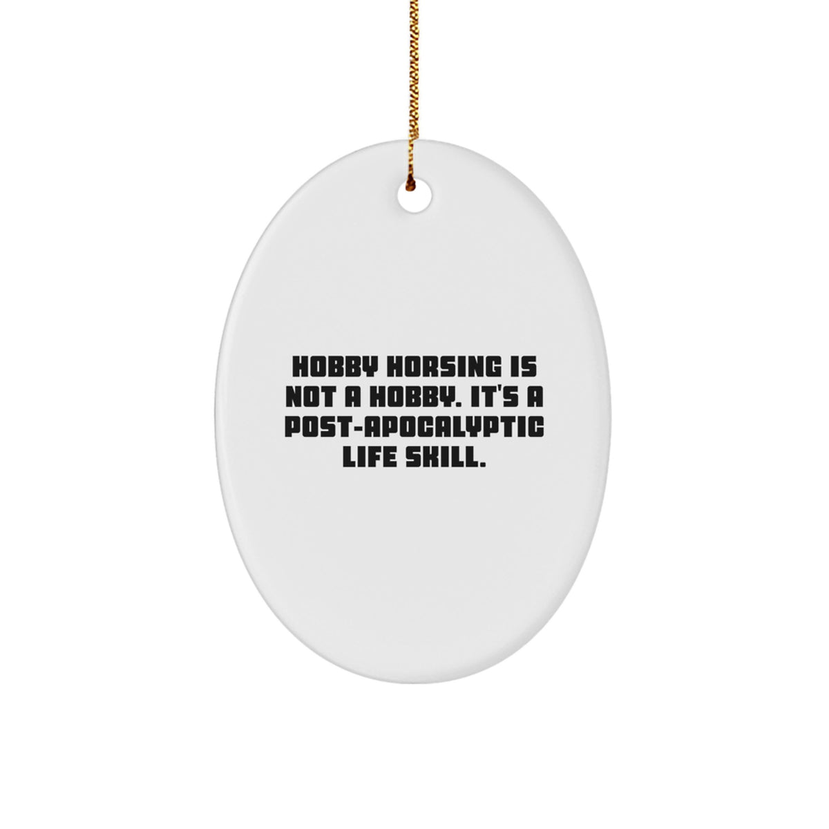 Hobby Horsing Keepsake Christmas Ornament for Him Gift White Oval - Image 1