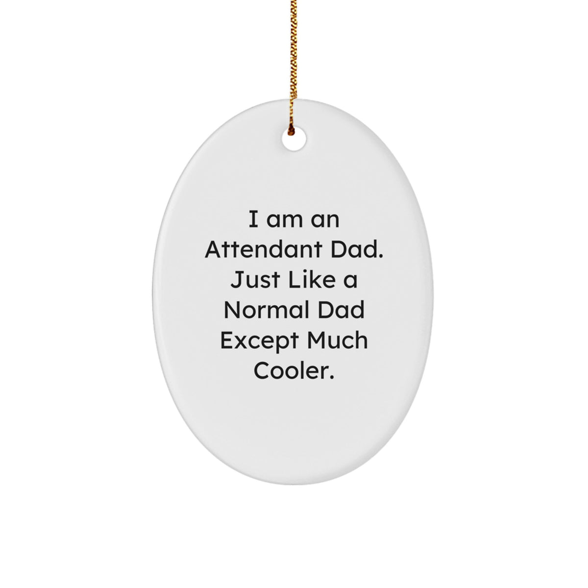 Attendant Dad Christmas Ornament for Him Keepsake Gift - Image 1