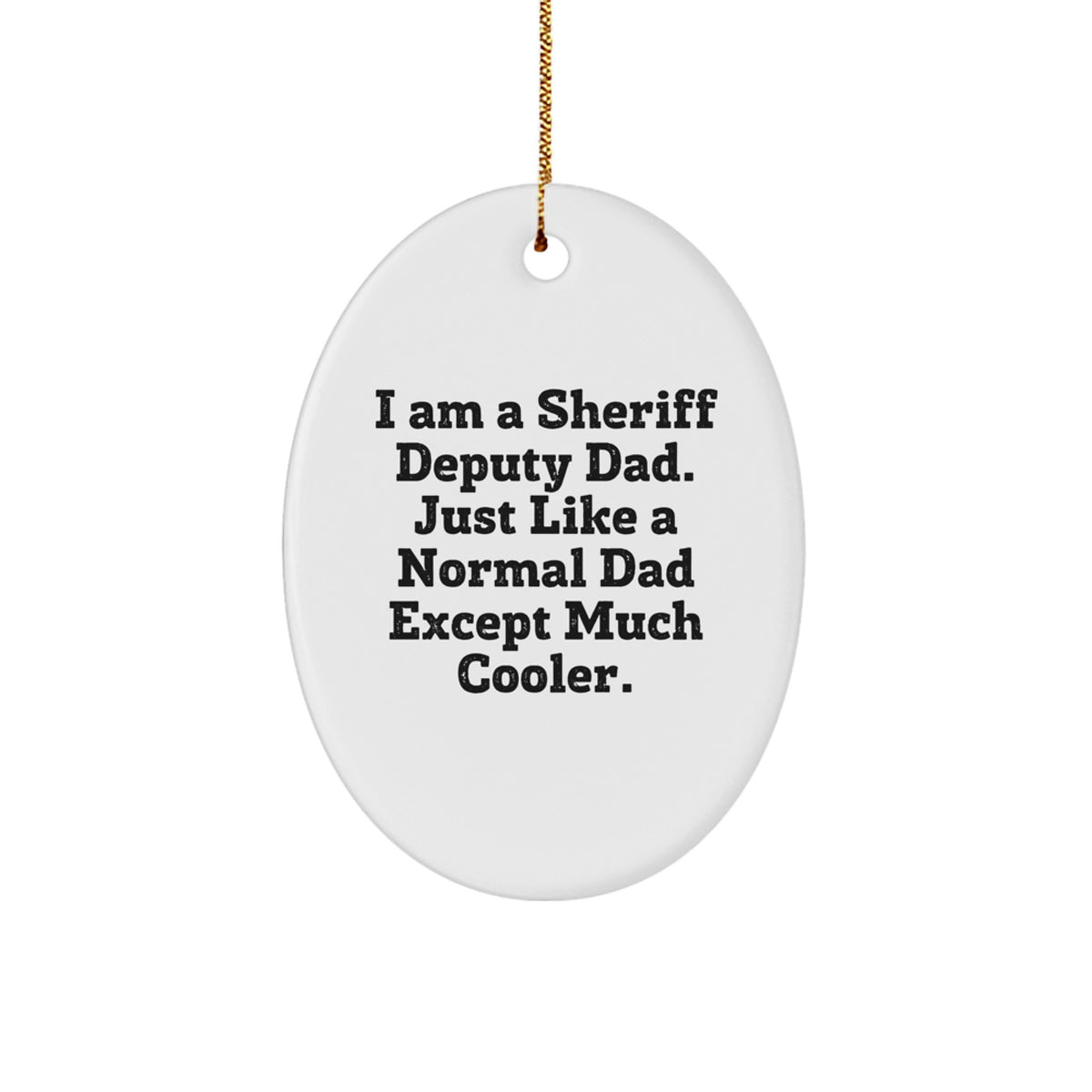 Sheriff Deputy Oval Ornament Christmas Unique Gift for Her Present - Image 1
