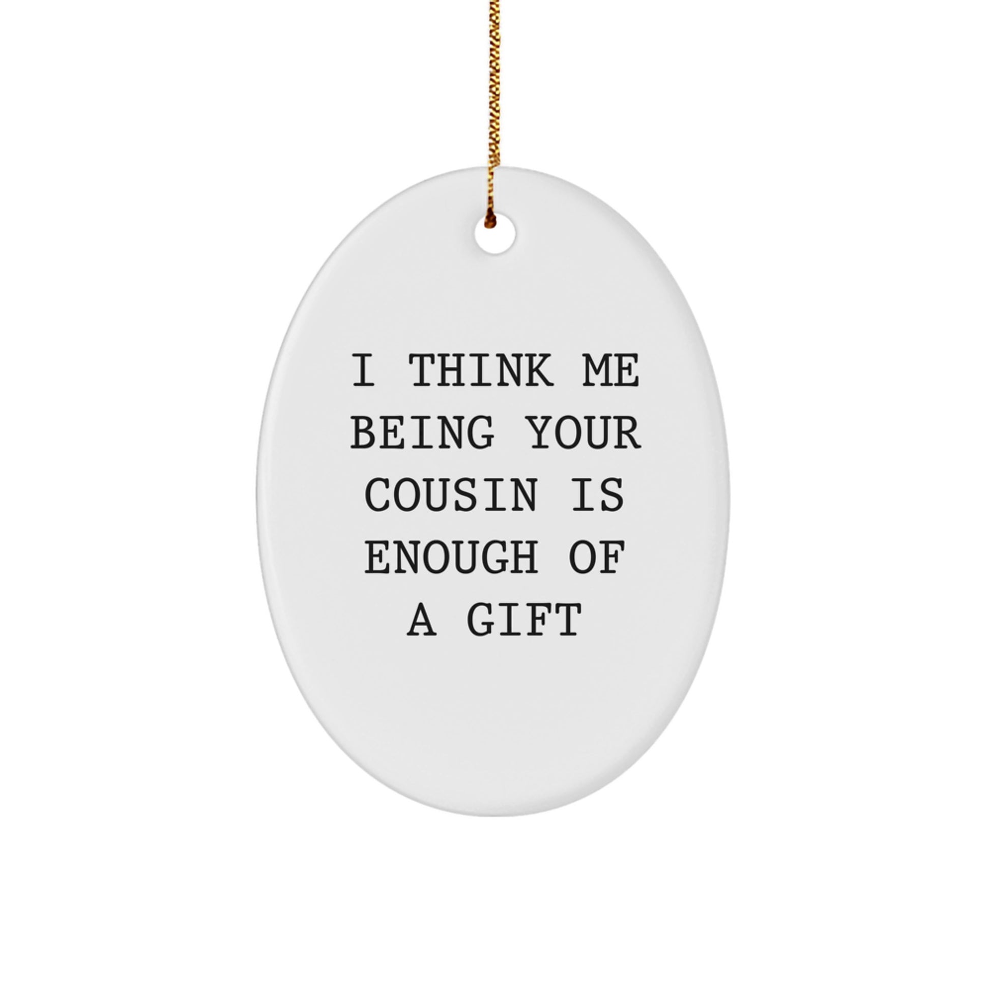 Cousin Love Gifts from Men to Family Members Oval Ornament Unique Christmas Memorable Present - Image 1