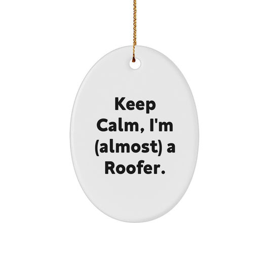 Roofer Oval Ornament Funny Quote Gifts for Men from Friends - Christmas Unique Gifts - Image 1