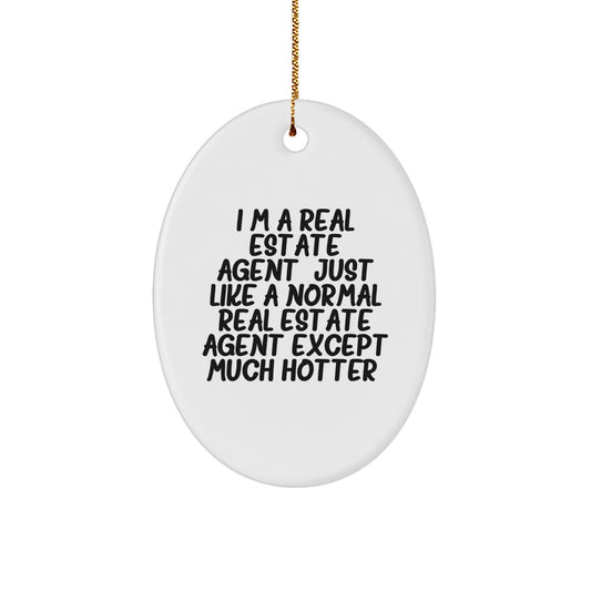 Funny Real Estate Agent Oval Ornament Gifts from Men, Women, Family, Friends to Real Estate Agent Men, Women, Friends, Coworkers for Christmas Unique Decorations - Image 1