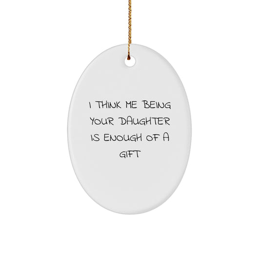 Funny Daughter Oval Ornament Gifts from Family, Gifts for Daughter at Christmas - Image 1