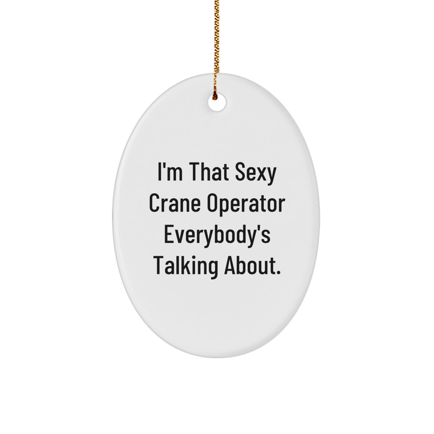 Sexy Crane Operator Gifts from Friends for Men Christmas Unique Presents - Image 1